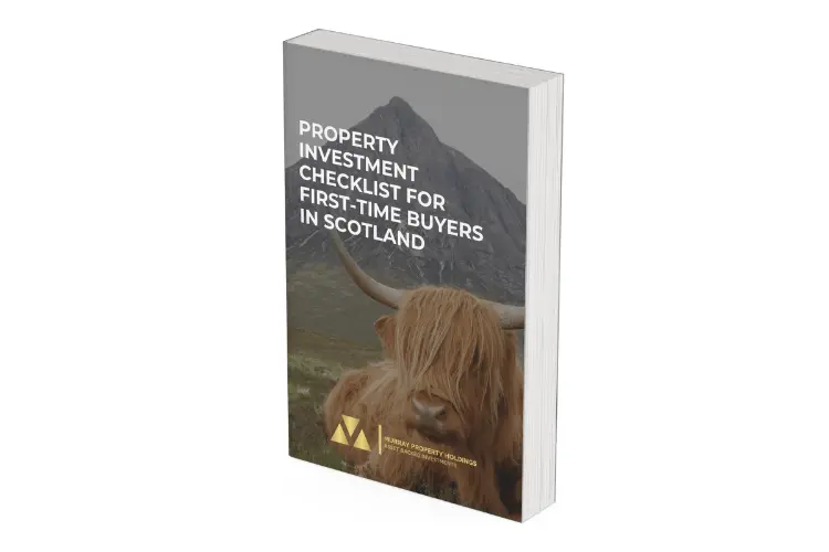 Property Investment Checklist For First Time Buyers In Scotland - Property Investment